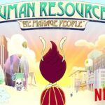 ‘Human Resources’ Netflix- Check Everything About The ‘Big Mouth’ Spin-Off Big Mouth has gone strength to strength and is having around five seasons on Netflix. Well, if you were a fan of this series then you can see more of the Hormone Monsters in the spin-off show of Big Mouth, Human Resources. Yes, you are listening to that right, Netflix is coming up with a spin-off for Big Mouth. Check out the things that you need to know about this spin-off. Human Resources is generally an upcoming Netflix Original adult-animated series and we can also say that this is the spin-off of Nick Kroll’s popular Original, Big Mouth. Like a number of predecessors, this is also a series that has been animated by the talented team at Titmouse Inc. When will Human Resources get released on Netflix? From the current updates, it has been found that this is the movie that is going to get released on the streaming platform in March. The confirmed date for the release of this movie is set as March 18th, 2022 is Friday. So, be prepared for this, if you are interested in watching. What is the plot for the spin-off of Big Mouth, Human Resources? Humans are fragile creatures and they are the ones who will be left out stumped on how to navigate their way through life. With the aid of creatures and monsters alike, Humans can find their way through the struggles of so many things. For example, humans in their whole life have to face puberty, the pain, and joy of love, or the shame of embarrassing habits. Hence, this is all about the plot of Human Resources. Who will be the cast members in the spin-off Human Resources? Some of the cast members that can be seen in the spin-off Human Resources are as follows. Check and know about them. Pamela Adlon Bobby Cannavale Thandie Newton David Thewlis Jean Smart Nick Kroll Jemaine Clement Keke Palme Maya Rudolph Randall Park Henry Winkler Rosie Perez Maria Bamford Aidy Bryant Brandon Kyle Goodman How many episodes will be there in Human Resources? According to the reports, there will be a total of 10 episodes in the spin-off Human Resources. Each of the episodes will be having a runtime of around 30 minutes.