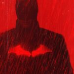 ‘The Batman’: Is It Going To Be There On Netflix All Across The Globe?
